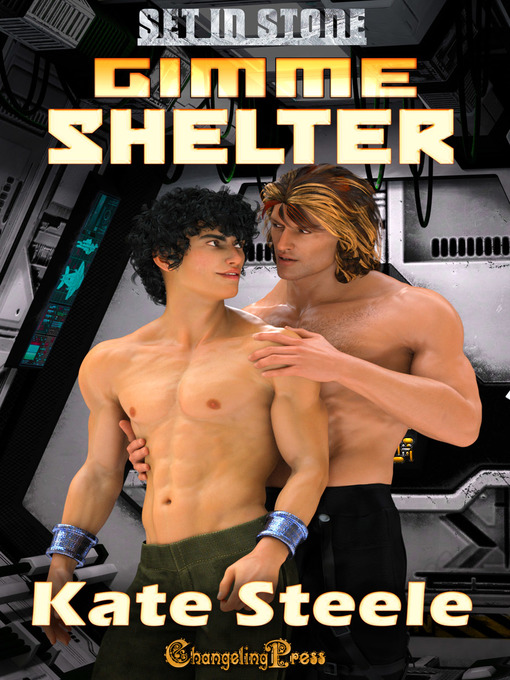 Title details for Gimme Shelter by Kate Steele - Wait list